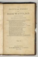 The Poetical Works (...) In seven volumes. With the Life of the Author. Vol. VI. Containing his Horae lyricae. In three Books