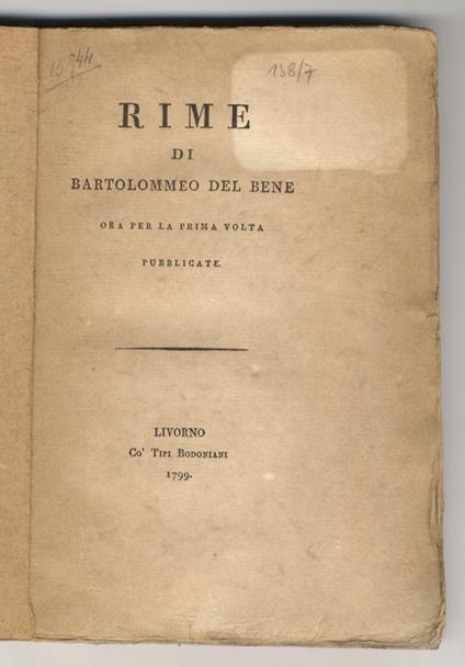 Rime di Bartolommeo [sic] Del Bene, ora per la prima volta pubblicate - copertina
