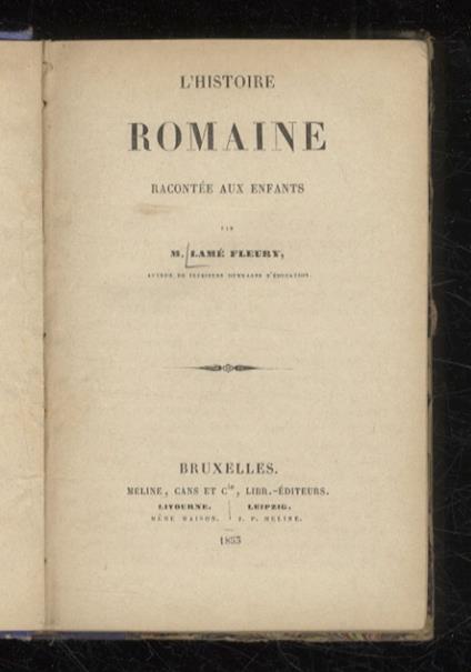 L' histoire romaine. Racontée aux enfants - Lamé M. Fleury - copertina