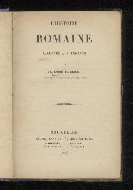L' histoire romaine. Racontée aux enfants - Lamé M. Fleury - copertina