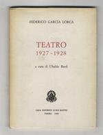 Teatro. 1927-1928. A cura di Ubaldo Bardi