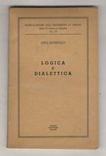 Logica e dialettica. Interpretazione e saggi