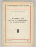 Alcuni aspetti della mortalità differenziale da tumore maligno