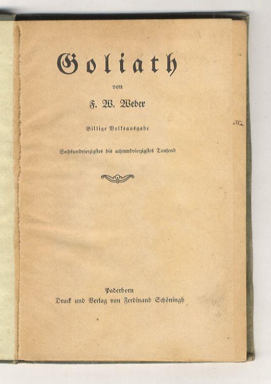 Goliath [...] Billige Volksausgabe [...] - Friedrich Wilhelm Weber - copertina
