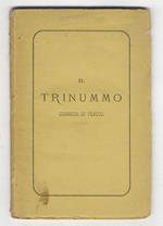 Il Trinummo. Commedia di Plauto. Il testo latino colla versione italiana di Nicolò Eugenio Angelio