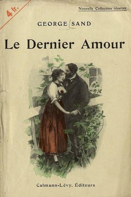 Le dernier amour. Illustrations de Némecek - George Sand - copertina