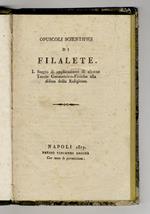 Opuscoli scientifici di Filalete. 1. Saggio di applicazione di alcune teorie geometrico-fisiche alla difesa della religione