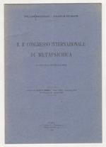 Il II° Congresso Internazionale di metapsichica (Varsavia 28 VIII - 5 IX 1923). Estratto da Luce e Ombra, anno XXIII, fascicolo 9-10, 30 settembre - 31 ottobre 1923