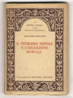 Il problema morale e l'educazione morale