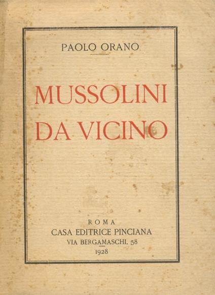 Mussolini, da vicino - Paolo Orano - copertina