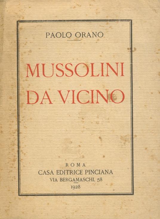 Mussolini, da vicino - Paolo Orano - copertina