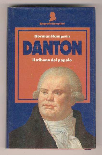 Danton, il tribuno del popolo. Traduzione di Maria Magrini - Norman Hampson - copertina