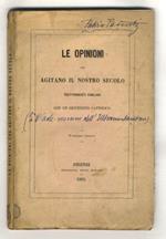 Opinioni (Le) che agitano il nostro secolo. Trattenimenti familiari con un giovanetto cattolico