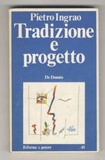Tradizione e progetto