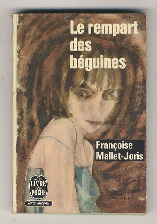 Le rempart des béguines. Roman.(Texte integral) - Françoise Mallet-Joris - copertina
