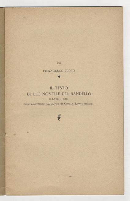 Il testo di due novelle del Bandello (I-LVII II-LII) nella Descrizione dell'Africa di Giovan Leone africano - Francesco Picco - copertina