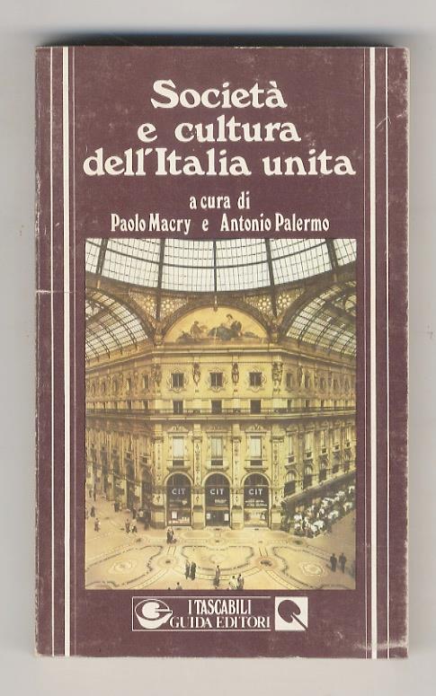 Società e cultura dell'Italia unita. (Contributi - copertina