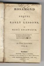 Rosamond, a Sequel to Early Lessons. In 2 volumes. Vol. II