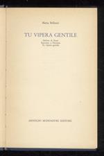Tu vipera gentile. Delitto di Stato - Soccorso a Dorotea - Tu vipera gentile