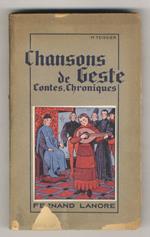 Chansons de Geste, Contes, Chroniques