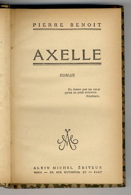 Axelle. Roman - Pierre Benoit - copertina