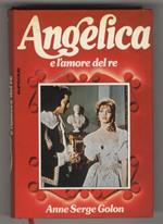 Angelica e l'amore del Re. Romanzo