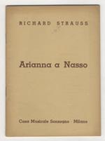 Arianna a Nasso. Opera in un Atto con un Prologo di Hugo von Hofmannsthal. Musica di Richard Strauss. Unica traduzione ritmica italiana autorizzata di Ottone Schanzer. Rifacimento. (proprietà dell'editore Fürstner Ltd. - Londra)