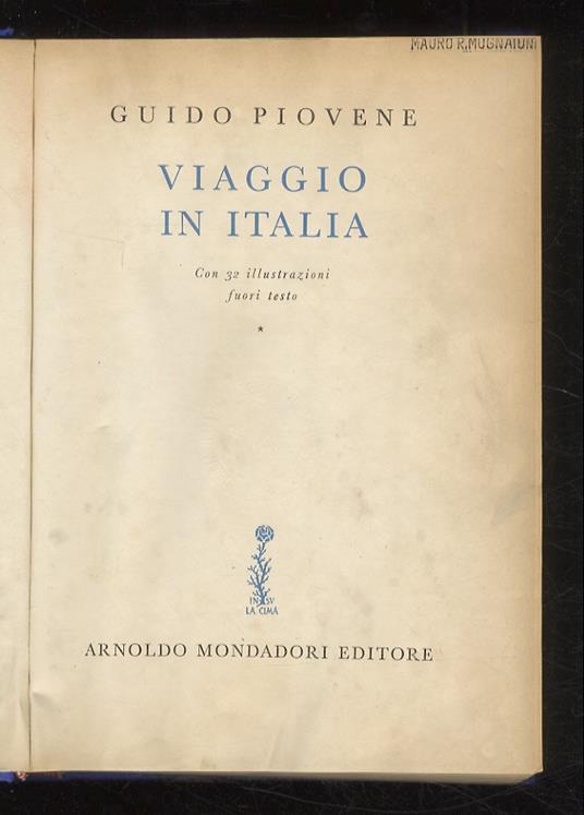 Viaggio in Italia. Con 32 illustrazioni fuori testo - Guido Piovene - copertina