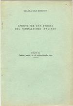 Spunti per una storia del feudalesimo italiano. Estratto da Cultura e scuola