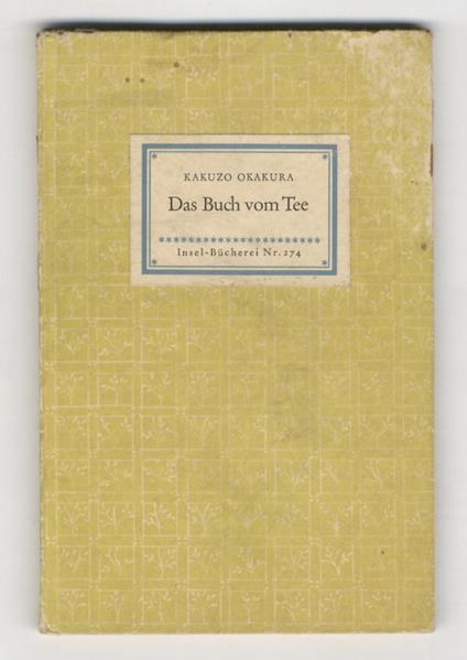 Das Buch vom Tee. Ubertragen von Horst Hammitzsch - Okakura Kakuzo - copertina