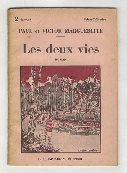 Les deux vies. Roman - Victor Margueritte - copertina