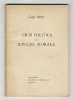 Crisi politica e ripresa morale
