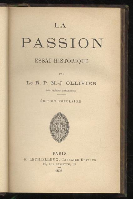 La Passion. Essai historique. Edition populaire - Marie-Joseph Ollivier - copertina
