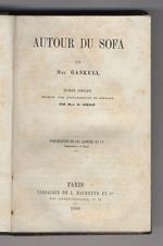 Autour du sofa. Roman anglais.Traduit avec l'autorisation de l'auteur par M.me H(enriette) Loreau