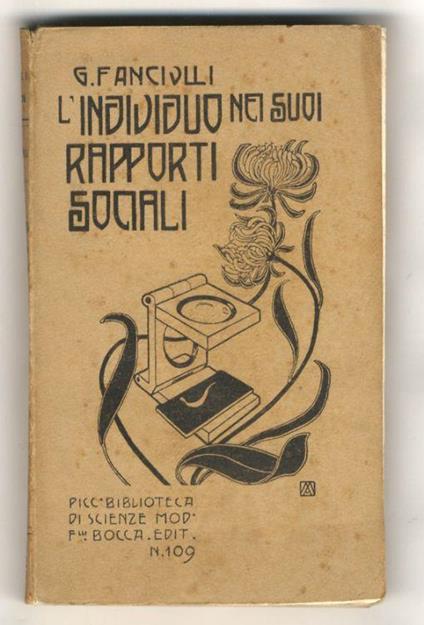 L' individuo nei suoi rapporti sociali. Studii di psicologia. Con una Prefazione di F. De Sarlo - Giuseppe Fanciulli - copertina