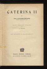 Caterina II. [...] Prima versione italiana di A. Courth. Con ritratti e illustrazioni