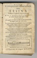 Della famosissima Compagnia della Lesina dialogo, capitoli, ragionamenti, con l'assotigliamento in tredici punture della punta d'essa lesina alla quale s'è rifatto il manico in trenta modi, & doppo quelli in venti altri [...] Con la nuova aggiunta de
