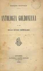 Antologia goldoniana. Ad uso delle scuole secondarie