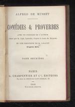 Comedies & proverbes. Avec un portrait de l'auteur gravè par m. Alph. Lamothe, d'apres le buste de Mezzara et une eau-forte de m. Lalauze d'après Bida. Tome deuxième. [- Tome troisième. Avec un portrait de l'auteur gravè par m. Monzies, une eau-forte