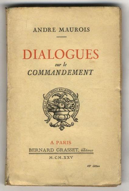 Dialogues sur le Commandement - André Maurois - copertina