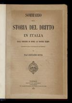 Sommario della storia del Diritto in Italia dall'origine di Roma ai nostri tempi, esposto nell'Università di Napoli