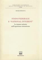Stato federale e National Interest. Le istanze unitarie nell'esperienza statunitense