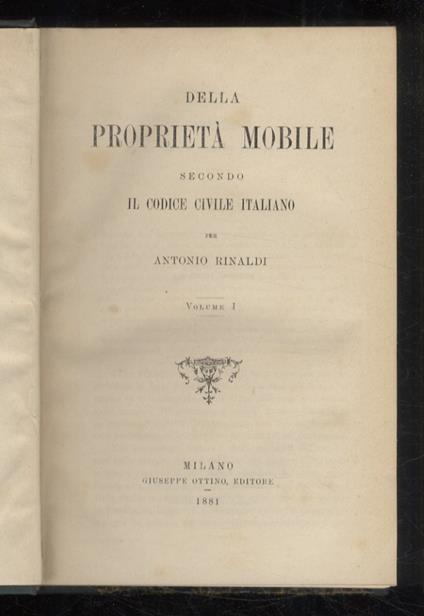 Della proprietà mobile secondo il codice civile italiano - Antonio Rinaldi - copertina
