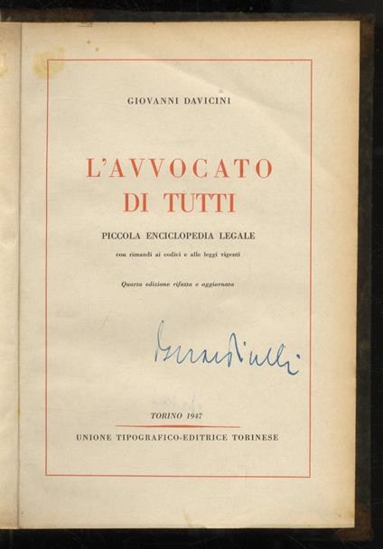 L' Avvocato di tutti. Piccola enciclopedia legale. Quarta edizione - Giovanni Davicini - copertina