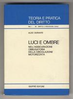 Luci e ombre nell'assicurazione obbligatoria della circolazione motorizzata