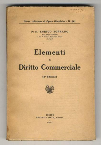 Elementi di diritto commerciale. (Seconda edizione) - Enrico Soprano - copertina