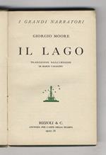 Il Lago. Traduzione dall'inglese di Mario Casalino