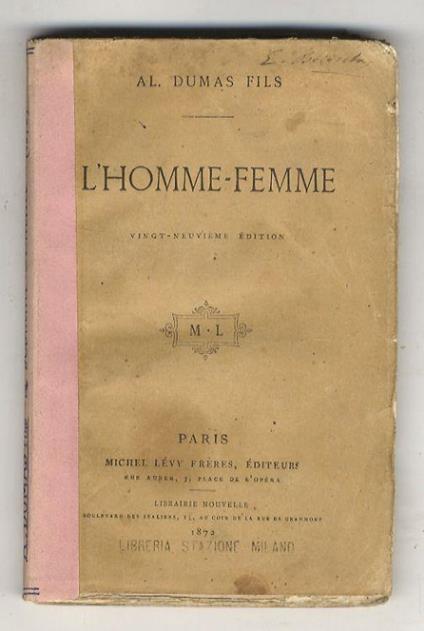 L' homme-femme. Réponse à M.Henri d'Ideville. 29ème édition - Alexandre Dumas - copertina
