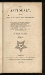 The Antiquary. By the Author of Waverley and Guy Mannering. In three volumes