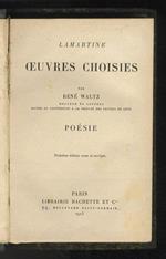 Ouevres choisies. Poésie. Par René Waltz. 3ème édition revue et corrigée